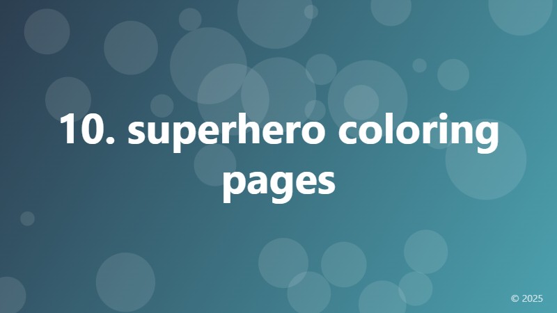 10. superhero coloring pages