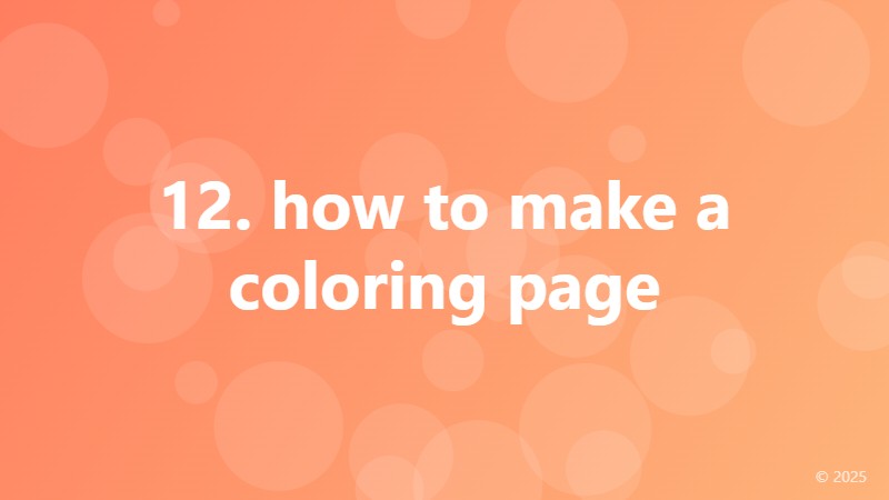 12. how to make a coloring page
