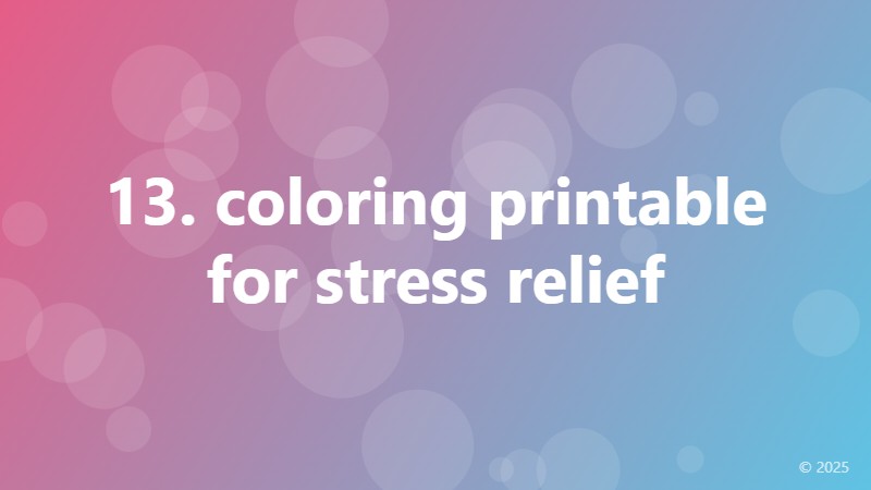 13. coloring printable for stress relief