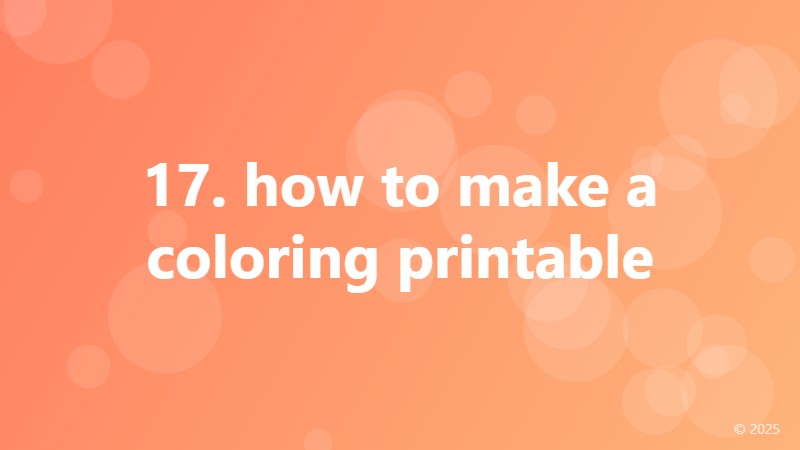 17. how to make a coloring printable