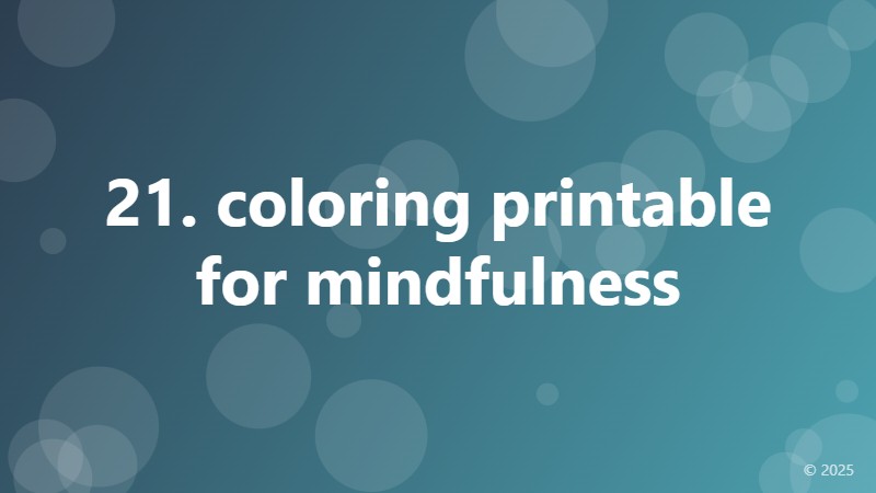 21. coloring printable for mindfulness