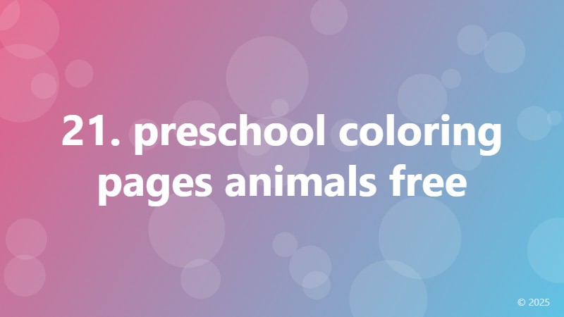 21. preschool coloring pages animals free