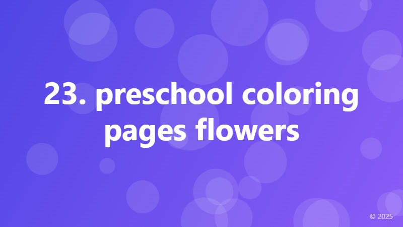 23. preschool coloring pages flowers