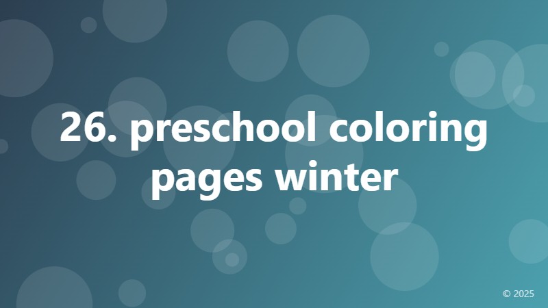 26. preschool coloring pages winter