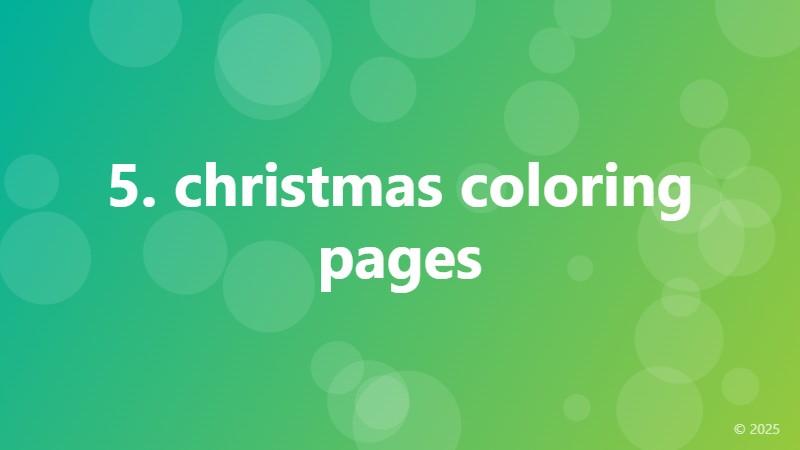 5. christmas coloring pages