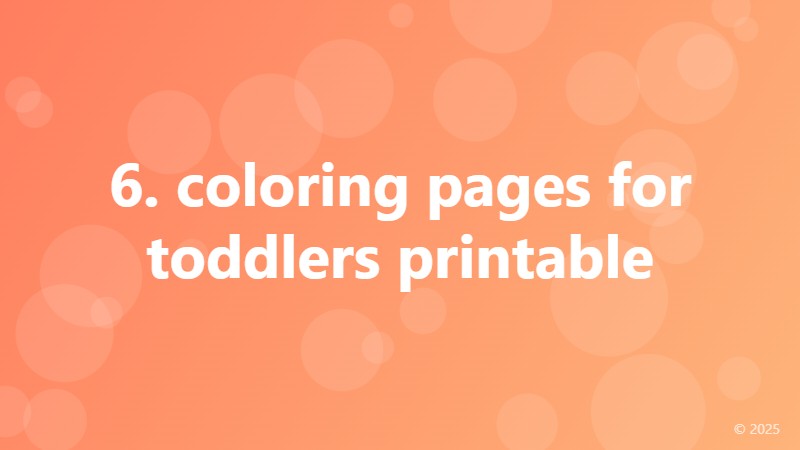 6. coloring pages for toddlers printable