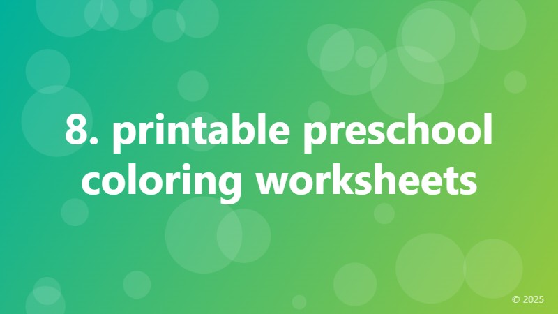 8. printable preschool coloring worksheets