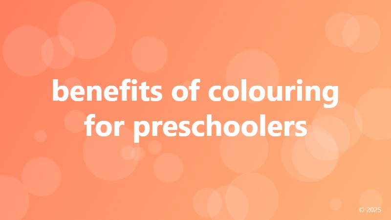 benefits of colouring for preschoolers