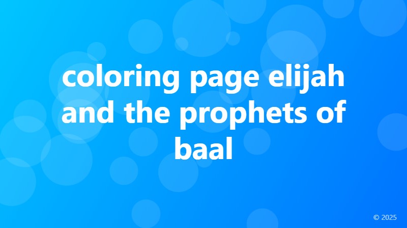 coloring page elijah and the prophets of baal