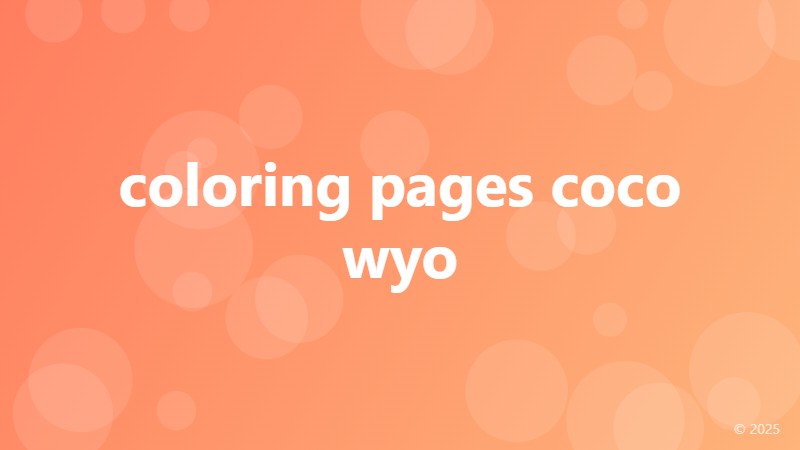 coloring pages coco wyo