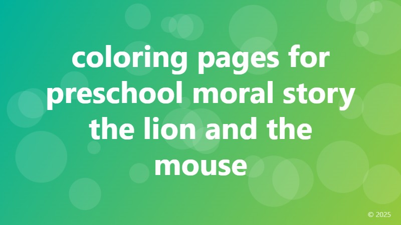 coloring pages for preschool moral story the lion and the mouse