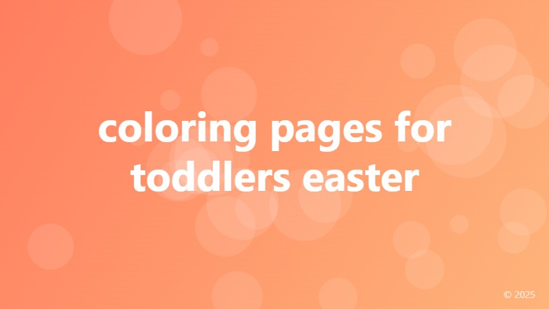 coloring pages for toddlers easter