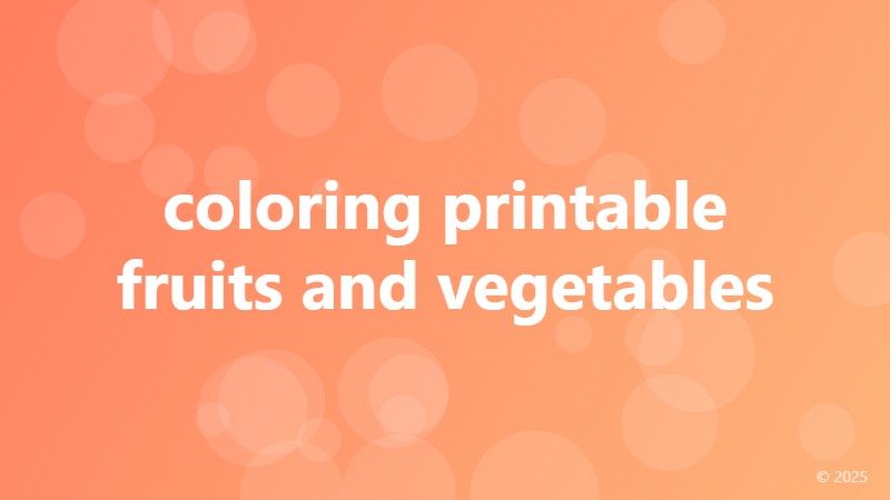 coloring printable fruits and vegetables