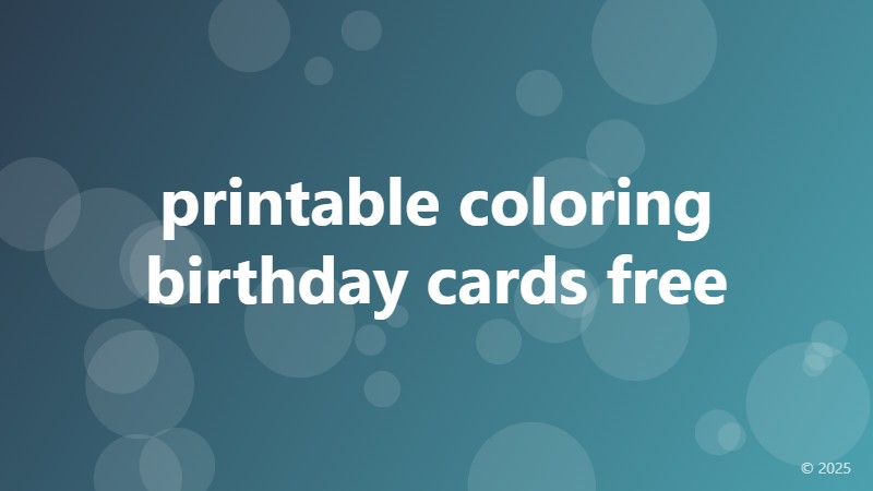 printable coloring birthday cards free