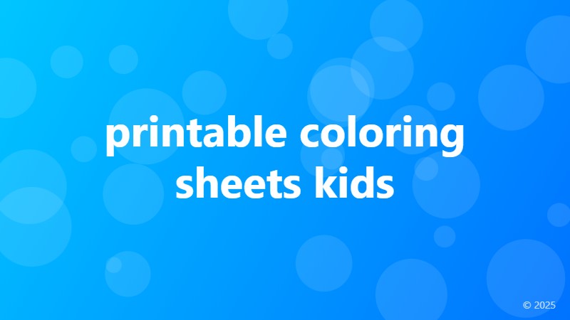 printable coloring sheets kids