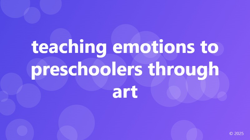 teaching emotions to preschoolers through art