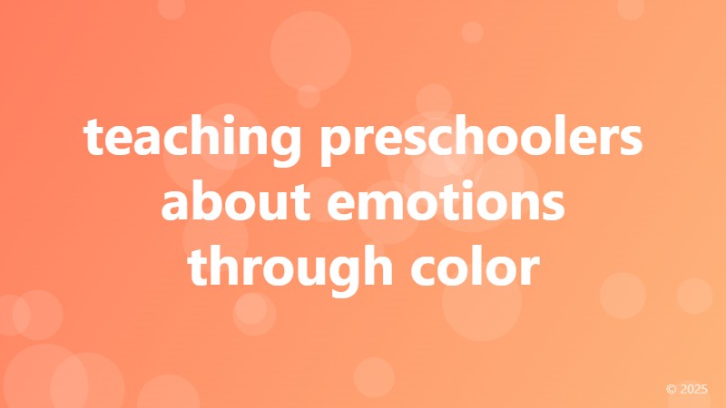 teaching preschoolers about emotions through color